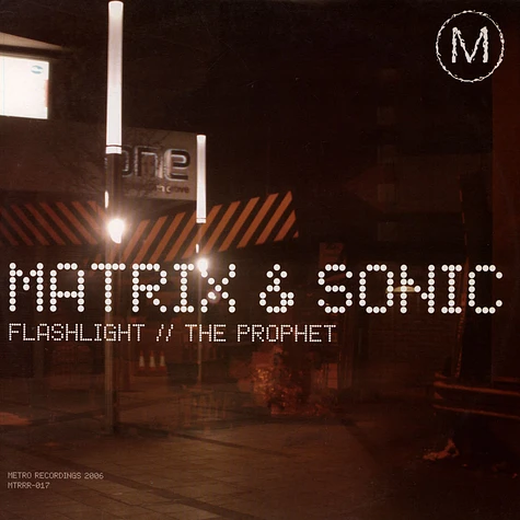 Matrix & Sonic - Flashlight / The Prophet