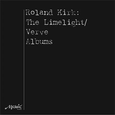 Roland Kirk - Limelight / Verve Albums