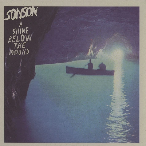 Sonson - A Shine Below The Mound
