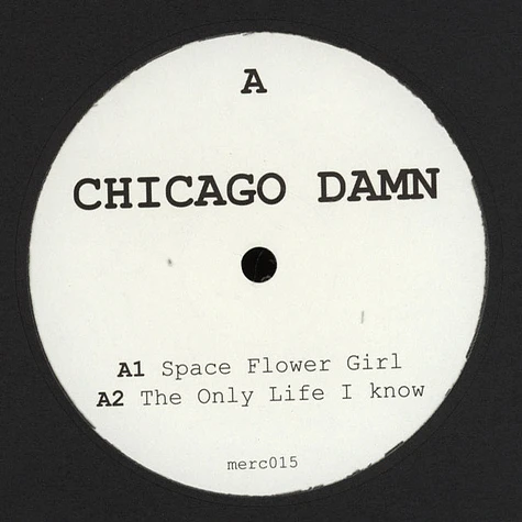 Chicago Damn - Space Flower Girl