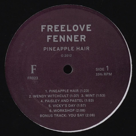 Freelove Fenner - Pineapple Hair / In The Bottle Garden