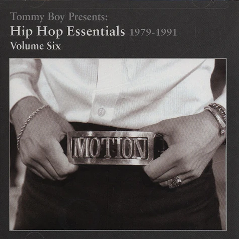 Tommy Boy presents - Hip Hop Essentials Volume 6