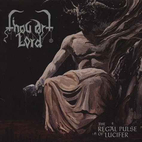 Thou Art Lord - Regal Pulse Of Lucifer
