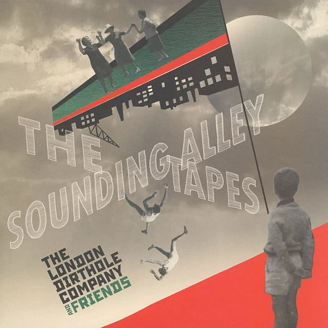 London Dirthole Company - The Sounding Alley Tapes