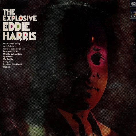 Eddie Harris - The Explosive Eddie Harris