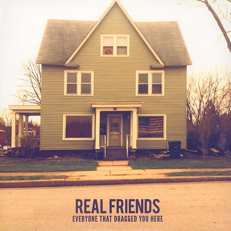 Real Friends - Everyone That Dragged You Here