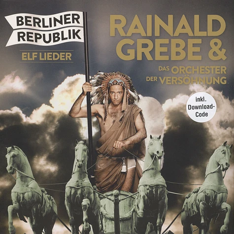 Rainald Grebe & Das Orchester Der Versöhnung - Berliner Republik
