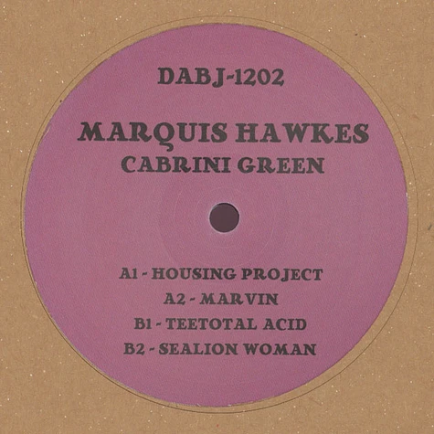 Marquis Hawkes - Cabrini Green