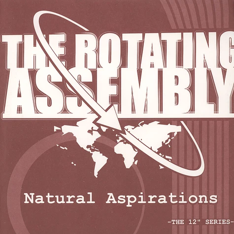 Rotating Assembly, The (Theo Parrish) - Natural Aspirations: The Rust Organic (2014 Reissue)