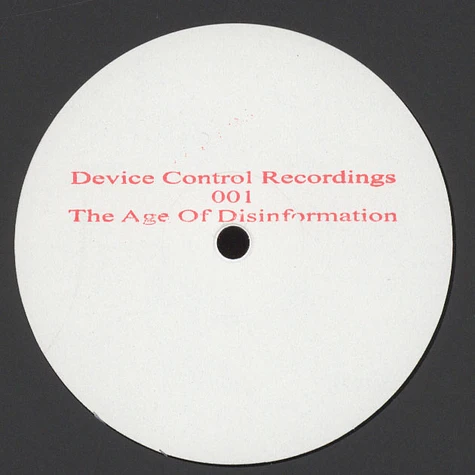 Device Control - The Age Of Disinformation