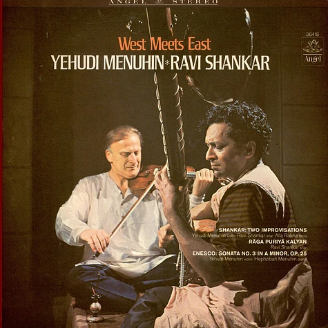 Yehudi Menuhin • Ravi Shankar - West Meets East