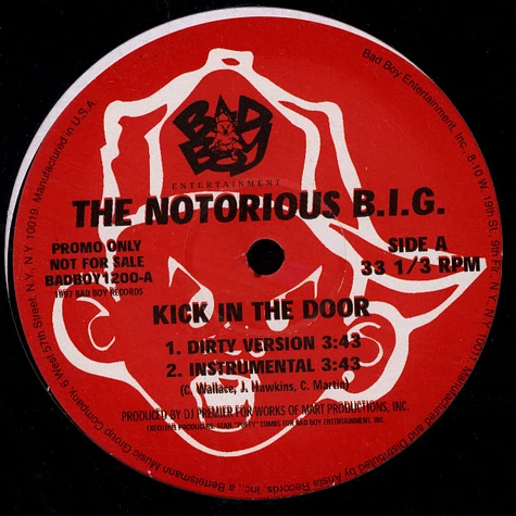 The Notorious B.I.G. - Kick In The Door / 10 Crack Commandments