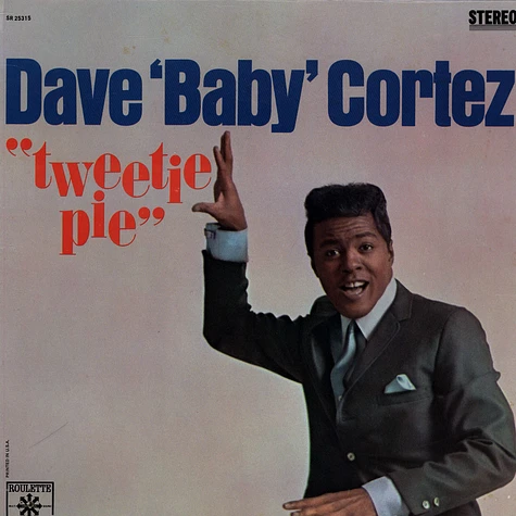 Dave "Baby" Cortez - Tweetie Pie