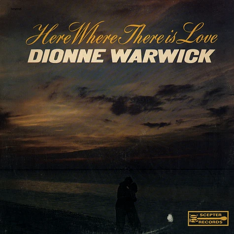 Dionne Warwick - Here Where There Is Love