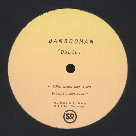 Bambooman - Dulcet Ep