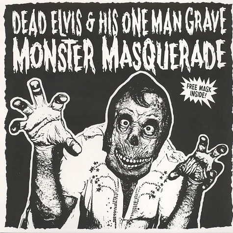 Dead Elvis & His One Man Grave - Monster Masquerade