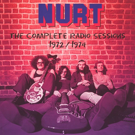Nurt - The Complete Radio Sessions 1972 / 1974