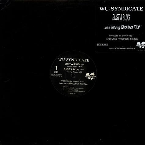 Wu Syndicate - Bust A Slug