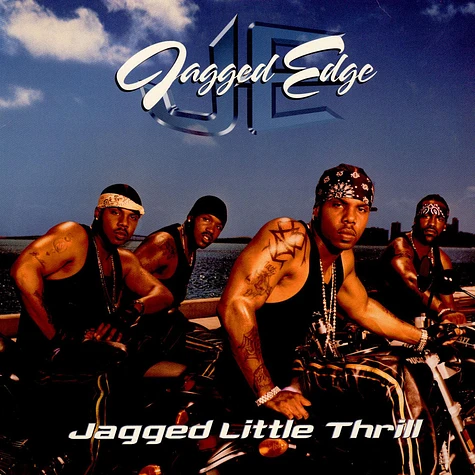 Jagged Edge - Jagged Little Thrill