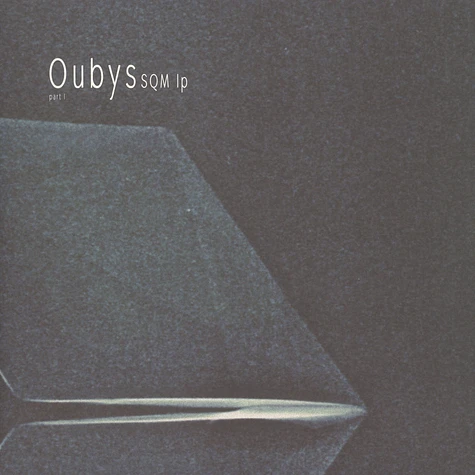 Oubys - SQM Part I