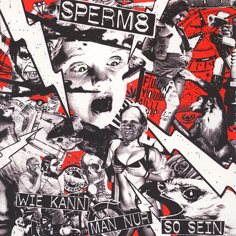 Sperm8 - Wie Kann Man Nur So Sein