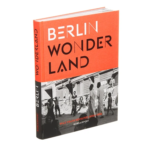 A. Fesel & C. Keller - Berlin Wonderland - Wild Years Revisited 1990-1996
