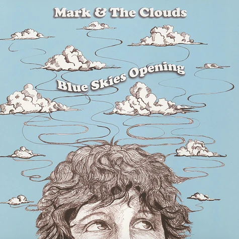 Mark & The Clouds - Blue Skies Opening