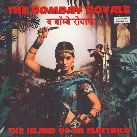 The Bombay Royale - The Island Of Dr. Electro