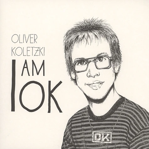 Oliver Koletzki - I Am OK