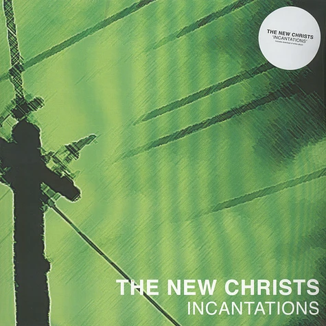 The New Christs - Incantations