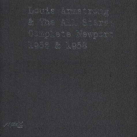 Louis Armstrong & The All Stars - Newport 1956 & 1958