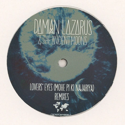 Damian Lazarus & The Ancient Moons - Lovers' Eyes Carl Craig & Willie Burns Remixes