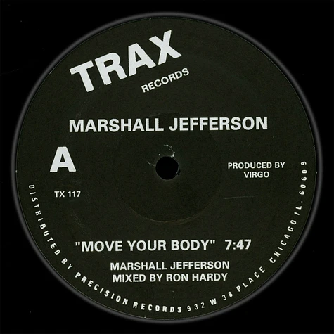 Marshall Jefferson / Jamie Principle - Move Your Body / Baby Wants To Ride