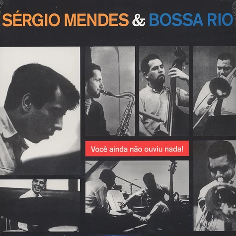 Sergio Mendes & Bossa Rio - Você Ainda Não Ouviu Nada!