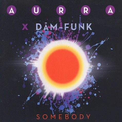 Aurra x Dam-Funk - Somebody
