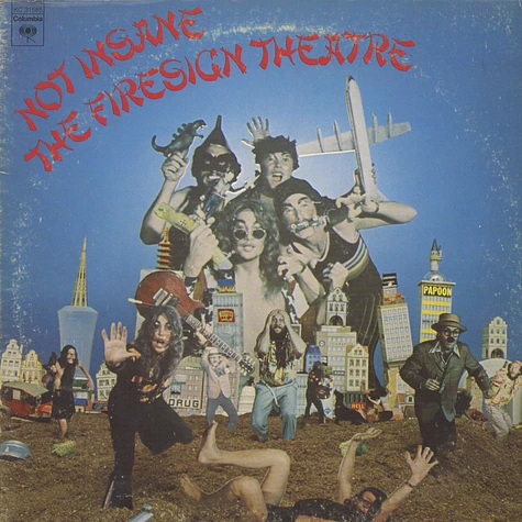 The Firesign Theatre - Not Insane Or Anything You Want To