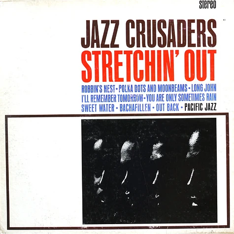 The Crusaders - Stretchin' Out