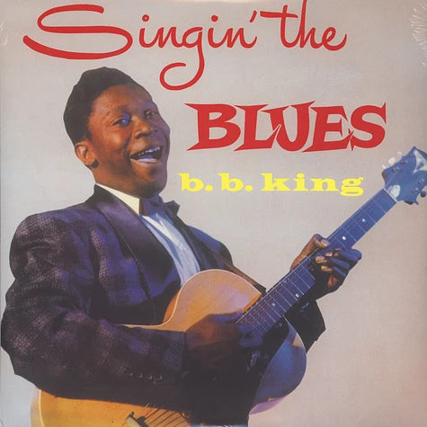 B.B. King - Singin’ The Blues