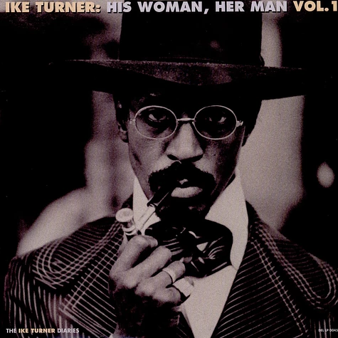 Ike Turner - His Woman, Her Man Volume 1