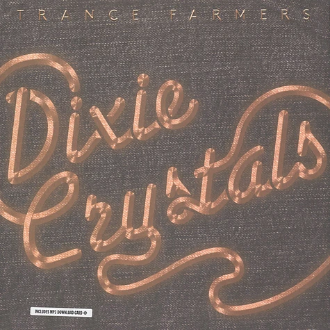 Trance Farmers - Dixie Crystals