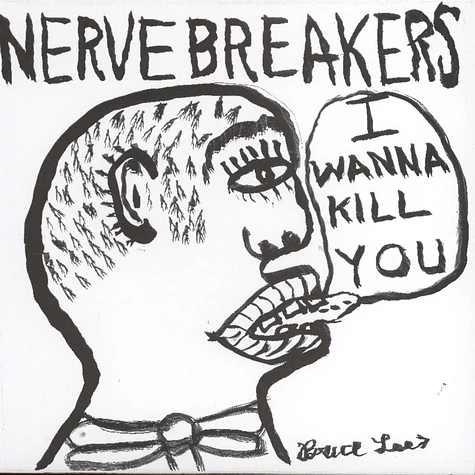 Nervebreakers - I Wanna Kill You Black Vinyl Edition