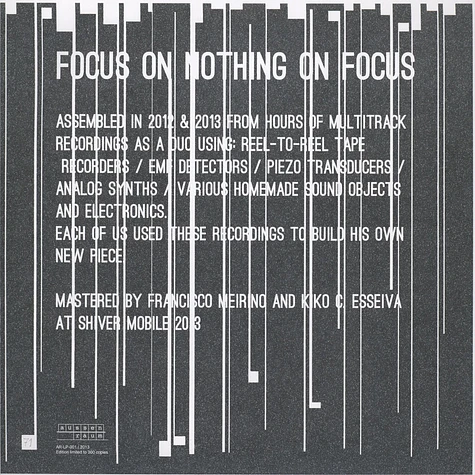 Francisco Meirino & Kiko C. Esseiva - Focus On Nothing On Focus