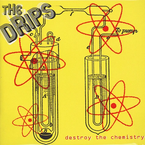 Drips - Destroy The Chemistry
