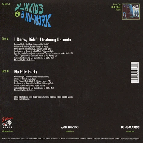 Slimkid3 & DJ Nu-Mark - I Know, Didn't I / No Pity Party