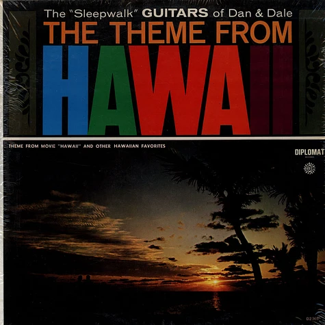The Sensational Guitars Of Dan & Dale - The Theme From Hawaii