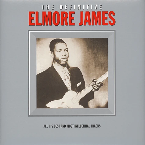 Elmore James - The Definitive