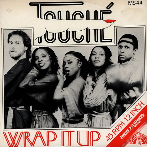 Touche - Wrap It Up