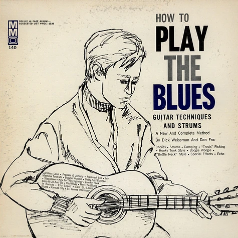 Dan Fox , Dick Weissman - How To Play The Blues