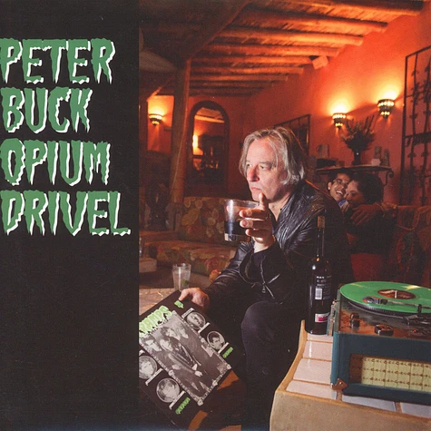 Peter Buck - Opium Drivel