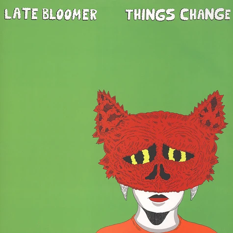 Late Bloomer - Things Change